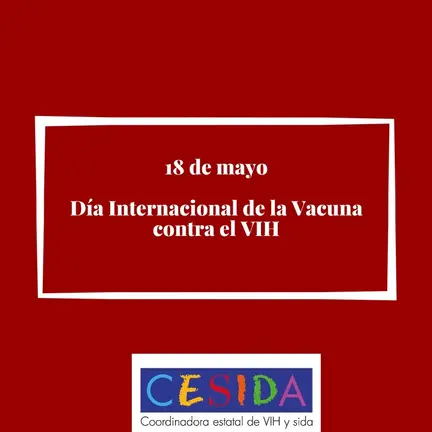 D&Iacute;A DE LA VACUNA CONTRA EL VIH.