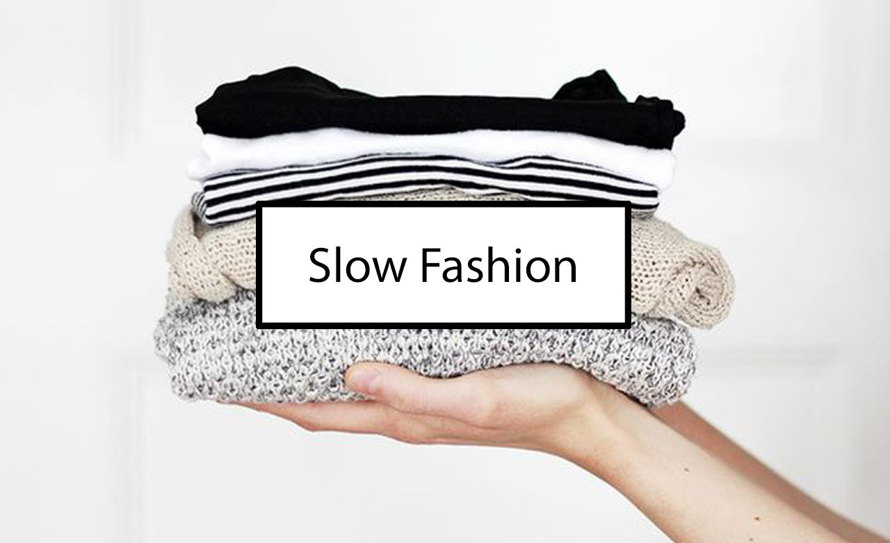 el Slow Fashion?